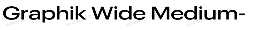 Graphik Wide Medium字体转换